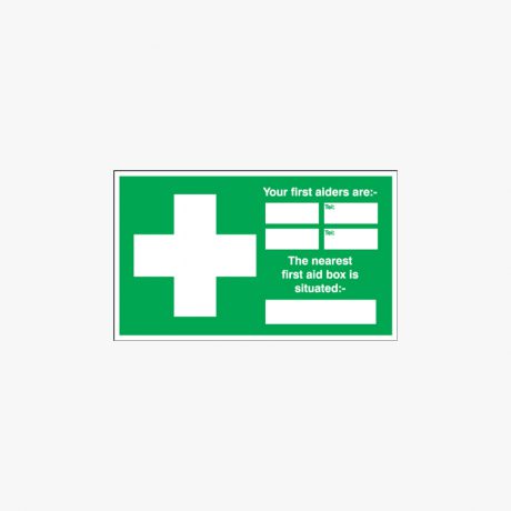 250x300mm First Aid Your First Aiders Are Self Adhesive Plastic Signs
