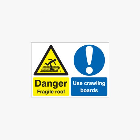 A2 Danger Fragile Roof Use Crawling Self Adhesive Plastic Signs