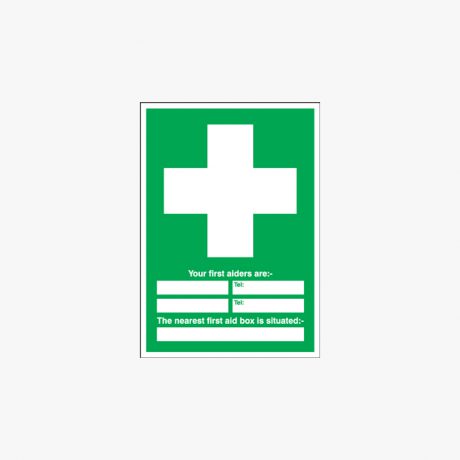 A3 First Aid Your First Aiders Are Plastic Signs