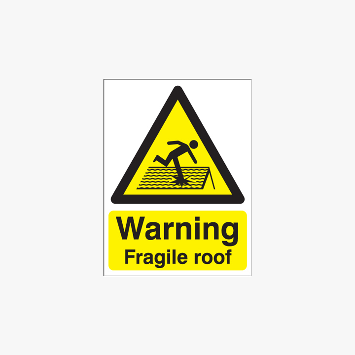 600x450mm Warning Fragile Roof Plastic Signs