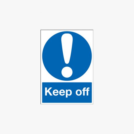 A1 Keep Off Self Adhesive Plastic Signs