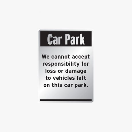 Aluminium 400x300mm Car Park We Cannot Accept Signs