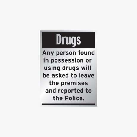 Aluminium 400x300mm Drugs Any Person Found In Signs
