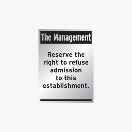 Aluminium 400x300mm The Management Reserve The Right Signs