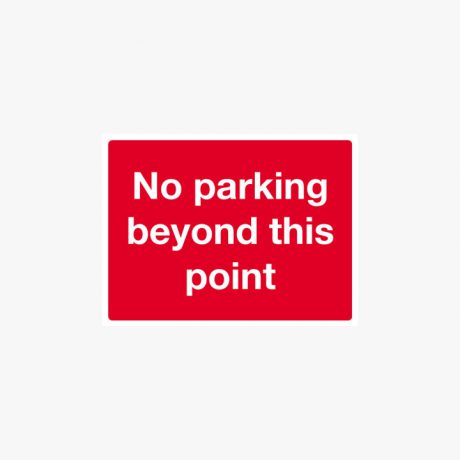 Aluminium 450x600mm No Parking Beyond This Point Post Fitting Signs