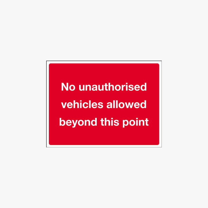 Aluminium 450x600mm No Unauthorised Vehicles Post Fitting Signs