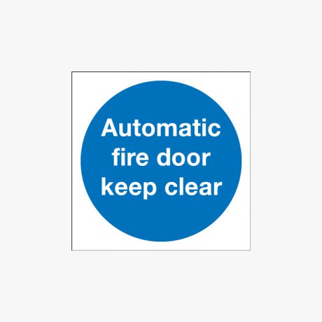 Automatic Fire Door Keep Clear Self Adhesive Plastic 200x200mm Signs