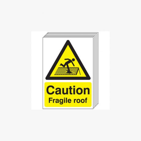 Caution Fragile Roof Multipack 6 Self Adhesive Plastic A4 Signs