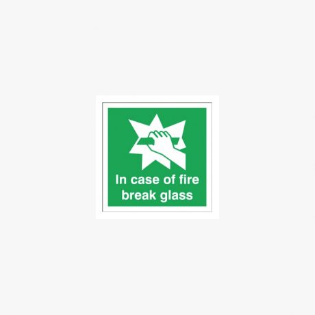 Fire Break Glass Signs