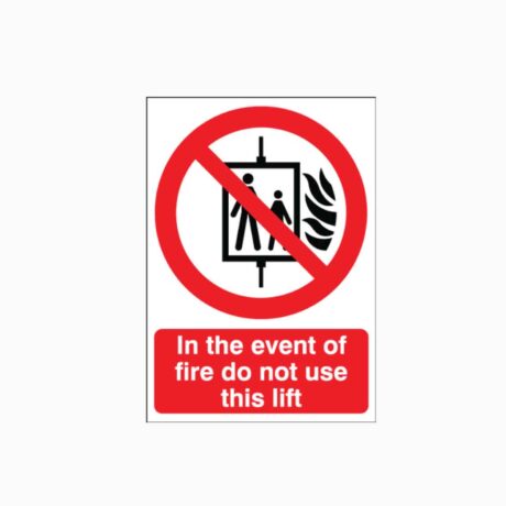 In The Event Of Fire Do Not Use This Lift, Self-Adhesive Signs 125 x 175mm