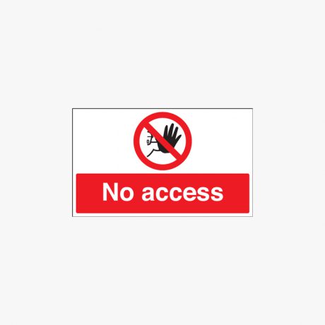 No Access Self Adhesive Plastic Signs 200 mm x 100 mm