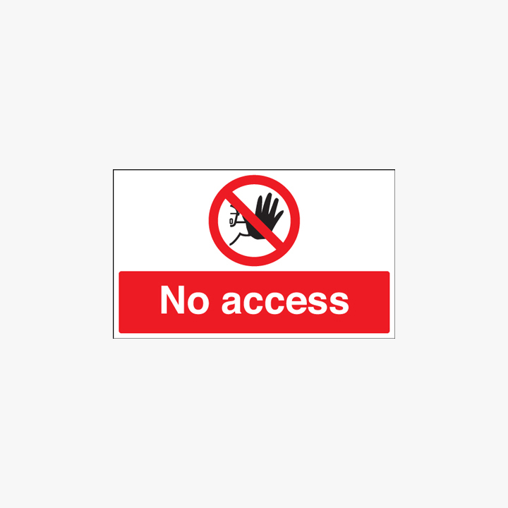 No Access Self Adhesive Plastic Signs 200 mm x 100 mm