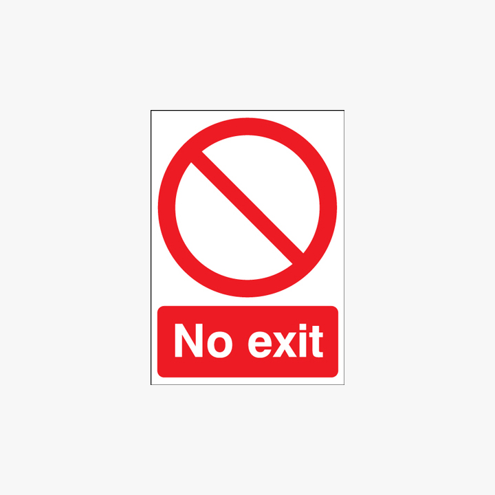 No Exit Self Adhesive Plastic A1 Signs