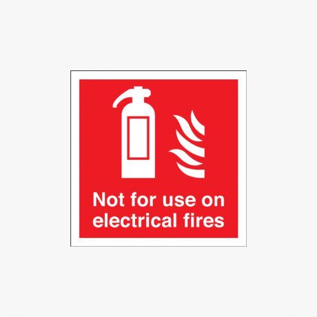 Not For Use On Electrical Fires Self Adhesive Plastic 200x200mm Signs