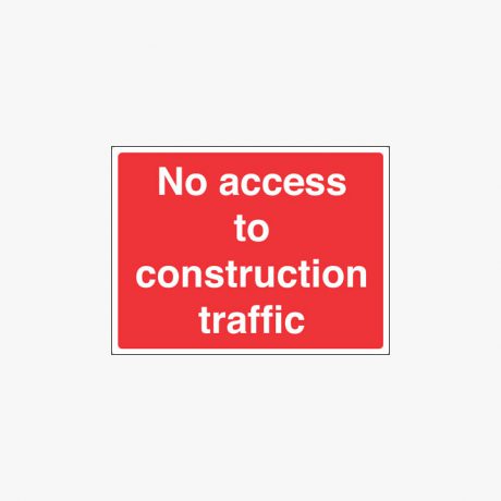 Plastic 450x600mm No Access To Constuction Signs