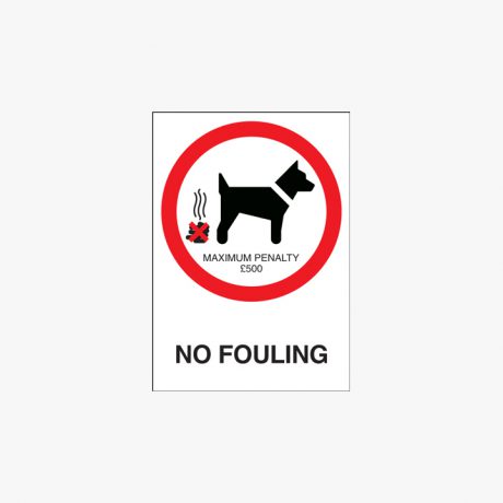 Self Adhesive Plastic A5 No Fouling Maximum Penalty &pound;500 Signs