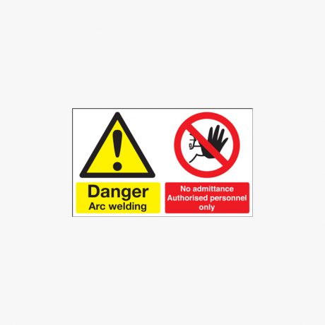 Self Adhesive Plastic 300x500mm Danger Arc Welding No Admittance Signs