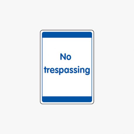No Trespassing Signs Self Adhesive 400 x 300mm