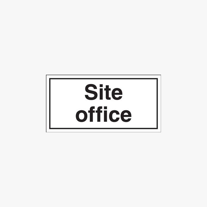 Site Office Plastic Signs 200 mm x 100 mm